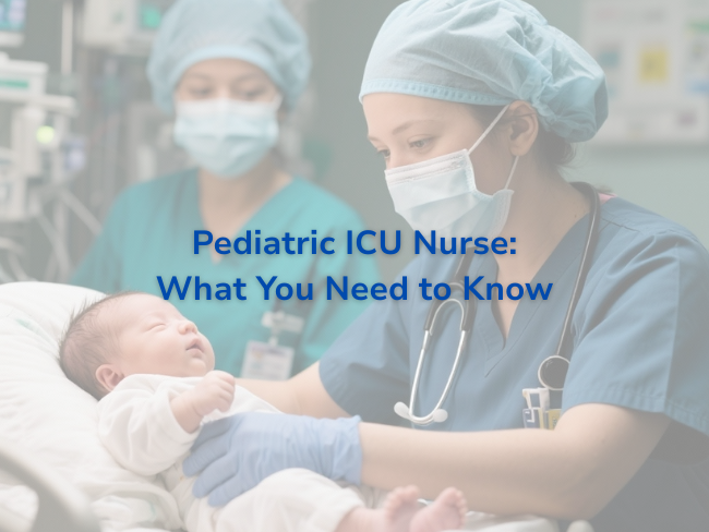 Pediatric ICU Nurse: What You Want to Know